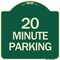 Signmission Designer Series 20 Minute Parking, Green & Tan Heavy-Gauge Aluminum Sign, 18" x 18", G-1818-24493 A-DES-G-1818-24493 - alternate 1